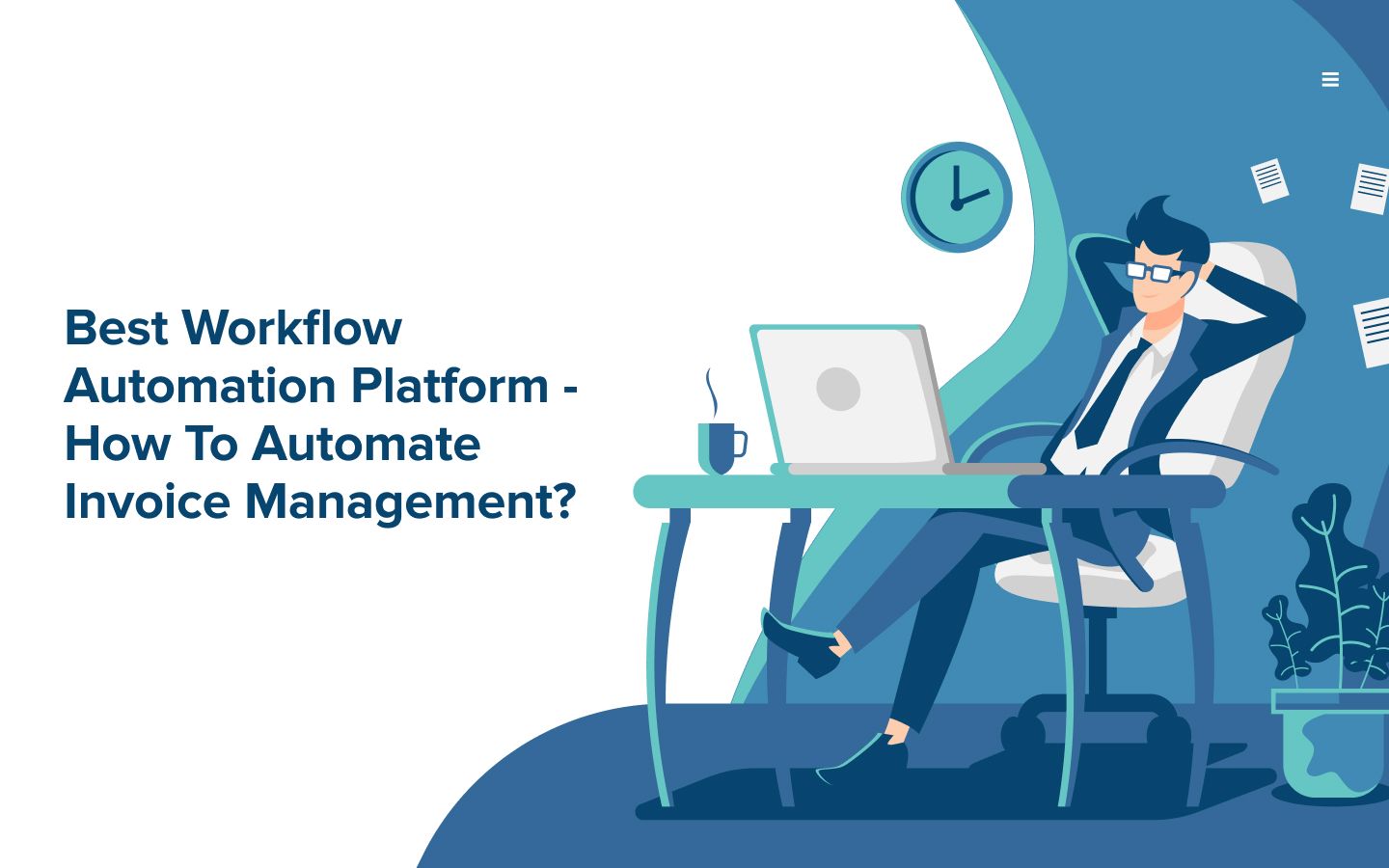 Best Workflow Automation Platform - How To Automate Invoice Management?