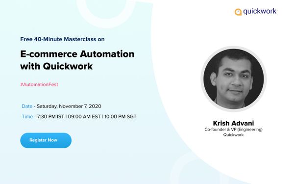 Automation Fest: Learn How To Automate Your E-Commerce With Quickwork
